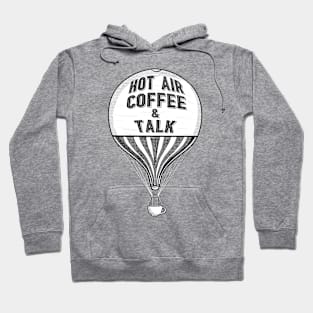 Hot Air Coffee & Talk Hoodie